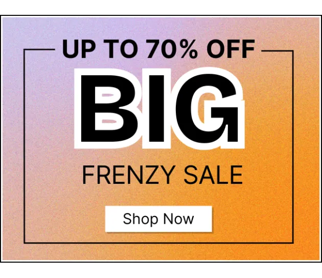 BIG Frenzy Sale Now On