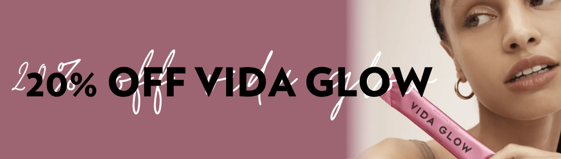Save on Vida Glow